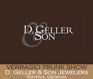 Verragio Trunk Show: D. Geller & Son in Smyrna, GA