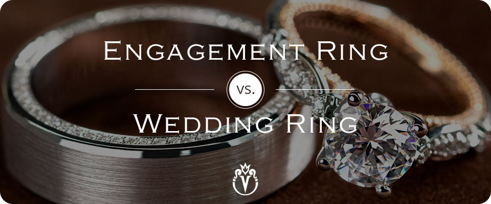 Engagement Ring vs Wedding Ring