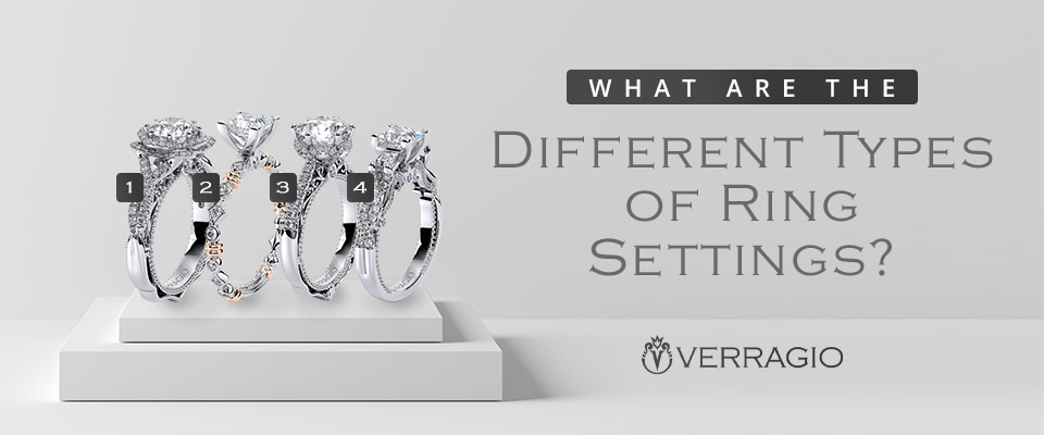 What Are the Different Types of Ring Settings